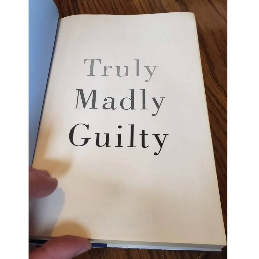 Truly Madly Guilty - Hardcover By Moriarty, Liane